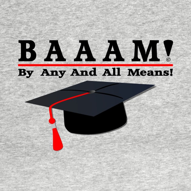 BAAAM! Graduation Cap by Stealth Grind